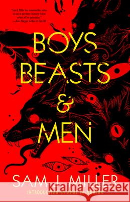 Boys, Beasts & Men Miller, Sam J. 9781616963729 Tachyon Publications - książka