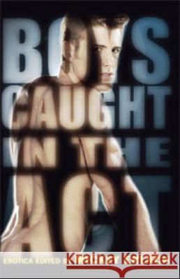 Boys Caught in the ACT Erlach, Mickey 9781934187449 STARBOOKS PRESS - książka