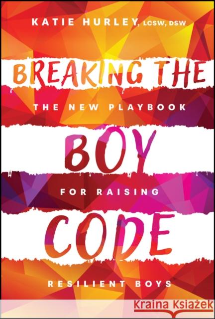 Boys Under Pressure Katie Hurley 9781394345113 Jossey-Bass - książka