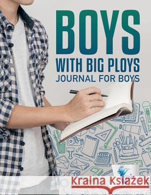 Boys with Big Ploys - Journal for Boys Planners &. Notebooks Inspir 9781645212119 Inspira Journals, Planners & Notebooks - książka