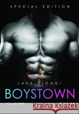 BOYSTOWN Volume Three: Seasons 7-9 Jake Biondi 9781086469905 Independently Published - książka