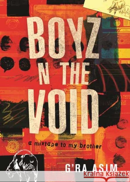 Boyz n the Void: A Mixtape to My Brother G'ra Asim 9780807055557 Beacon Press - książka