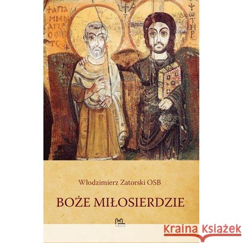 Boże miłosierdzie Zatorski Włodzimierz 9788373545861 Tyniec - książka