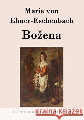 Bozena Marie Von Ebner-Eschenbach 9783843078986 Hofenberg - książka