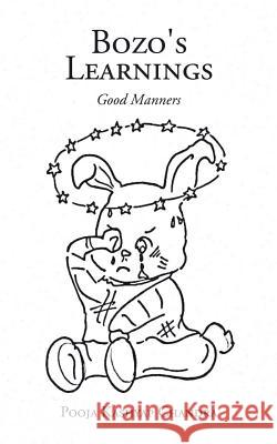 Bozo's Learnings: Good Manners Pooja Kashya 9781482847918 Partridge India - książka