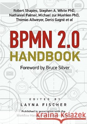 BPMN 2.0 Handbook Silver, Bruce 9780981987033 Future Strategies Inc - książka