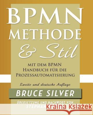 Bpmn Methode Und Stil Zweite Auglage Mit Dem Bpmn Handbuch Fur Die Prozessautomatisierung Silver, Bruce 9780982368121 Cody-Cassidy Press - książka