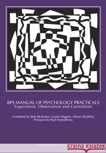 Bps Manual of Psychology Practicals: Experiment, Observation and Correlation McIlvern, Robert 9781854330741 British Psychology Society - książka