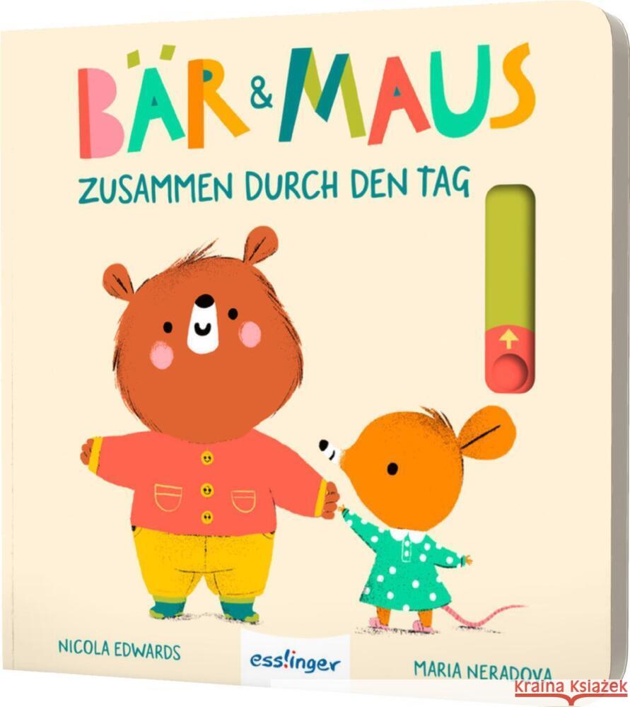 Bär & Maus - Zusammen durch den Tag Edwards, Nicola 9783480239177 Esslinger in der Thienemann-Esslinger Verlag  - książka