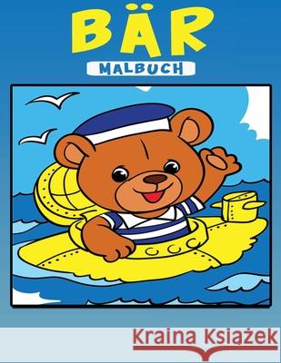 Bär Malbuch: Aktivitätsbuch für Kinder Dahlberg, Norea 9789189478442 Norea Dahlberg - książka