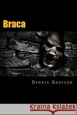 Braca Dennis Grayson 9781492118695 Createspace - książka