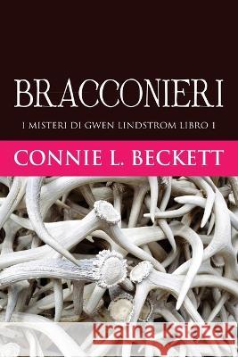 Bracconieri Connie L. Beckett Maria Teresa Levante 9784824154231 Next Chapter - książka