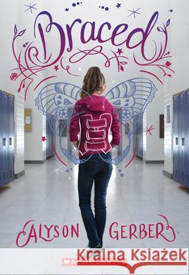 Braced Alyson Gerber 9780545907613 Scholastic Inc. - książka