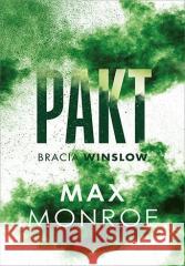 Bracia Winslow T.2 Pakt Max Monroe 9788328393745 Editio - książka