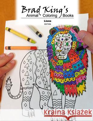 Brad King's Animal Coloring Book: Lions Brad King Brad King 9781079950380 Independently Published - książka