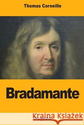 Bradamante Thomas Corneille 9781727434729 Createspace Independent Publishing Platform - książka