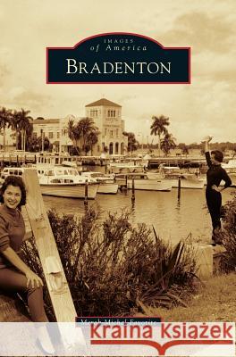 Bradenton Merab-Michal Favorite 9781531661151 Arcadia Publishing Library Editions - książka