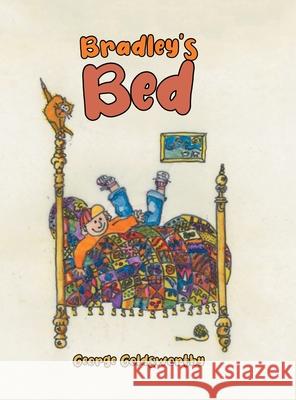 Bradley's Bed George Goldsworthy 9781662448768 Page Publishing, Inc. - książka