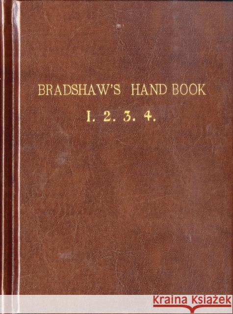 Bradshaw’s Handbook (Premium Edition)  9781908402486 Bloomsbury Publishing PLC - książka