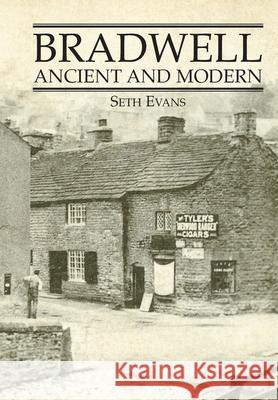 Bradwell: Ancient & Modern Seth Evans 9781898941903 Spiral Publishing Ltd - książka
