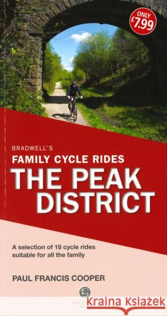 Bradwell's Family Cycle Rides: The Peak District Cooper, Paul Francis 9781910551868 Bradwell Books - książka