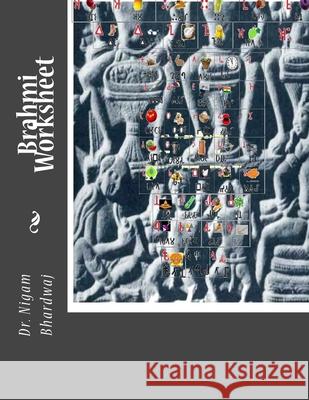 Brahmi Worksheet Dr Nigam Bhardwaj 9781533584908 Createspace Independent Publishing Platform - książka