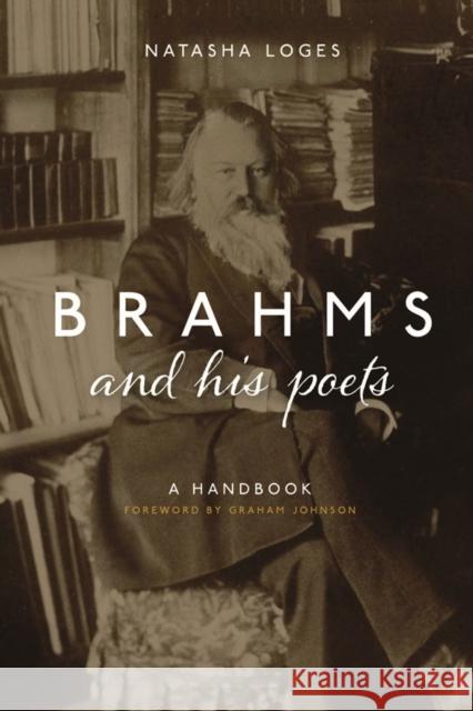 Brahms and His Poets: A Handbook Loges, Natasha 9781783272365 John Wiley & Sons - książka