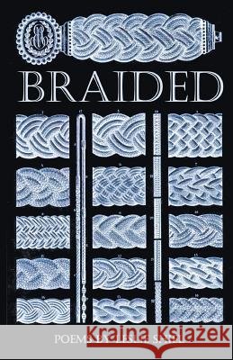 Braided Leslie Shiel 9781635341263 Finishing Line Press - książka