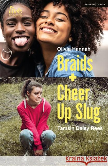 Braids and Cheer Up Slug Tamsin Rees, Olivia Hannah 9781350299733 Bloomsbury Publishing PLC - książka