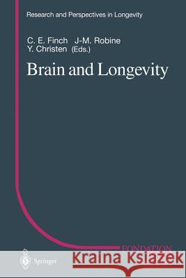 Brain and Longevity Caleb E. Finch Jean-Marie Robine 9783642639487 Springer - książka