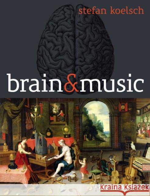Brain and Music Stefan Koelsch 9780470683408 John Wiley & Sons - książka