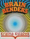 Brain Benders John Farndon 9781910684801 Hungry Tomato Ltd