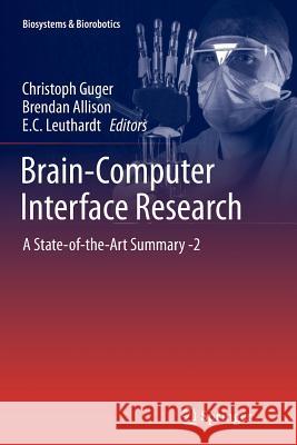 Brain-Computer Interface Research: A State-Of-The-Art Summary -2 Guger, Christoph 9783662523919 Springer - książka