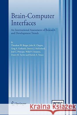 Brain-Computer Interfaces: An International Assessment of Research and Development Trends Berger, Theodore W. 9789048179602 Springer - książka