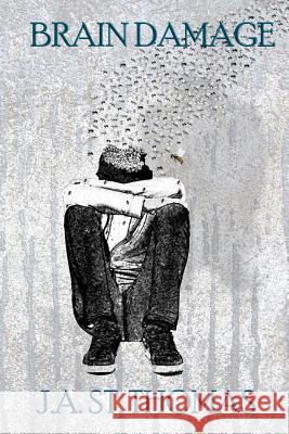 Brain Damage J. a. S 9781978210363 Createspace Independent Publishing Platform - książka