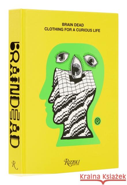 Brain Dead: Clothing for a Curious Life Brain Dead 9780847872237 Rizzoli International Publications - książka