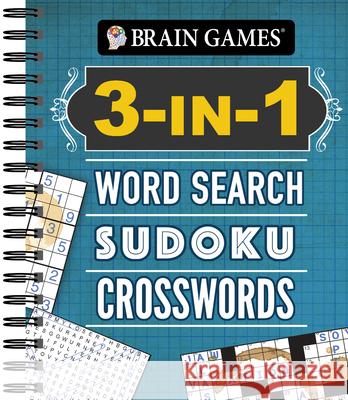 Brain Games - 3-In-1: Word Search, Sudoku, Crosswords Brain Games                              Publications International Ltd 9781645583523 Publications International, Ltd. - książka