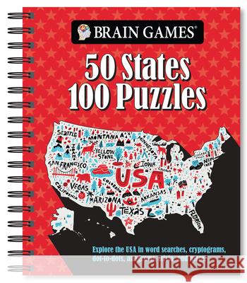 Brain Games - 50 States 100 Puzzles: Explore the USA in Word Searches, Cryptograms, Dot-To-Dots, Anagrams, Trivia, and More! Publications International Ltd           Brain Games 9781645589433 Publications International, Ltd. - książka