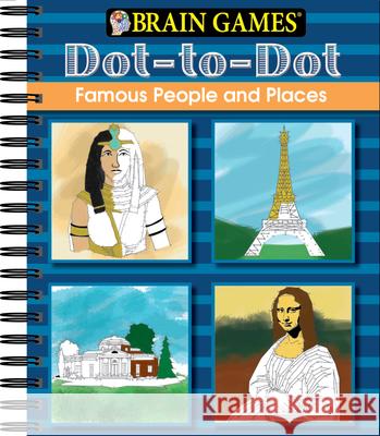 Brain Games - Dot to Dot: Famous People and Places Publications International Ltd 9781450899314 Publications International, Ltd. - książka