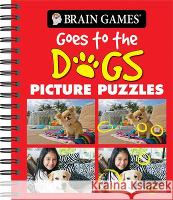 Brain Games - Picture Puzzles: Goes to the Dogs Publications International Ltd 9781450803670 On Track Financial Serv - książka