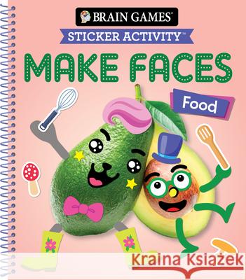 Brain Games - Sticker Activity - Make Faces: Food (Age 3 Years and Up): Volume 2 Publications International Ltd           Brain Games                              New Seasons 9781639386123 Publications International, Ltd. - książka