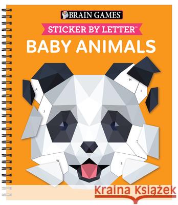 Brain Games - Sticker by Letter: Baby Animals Publications International Ltd           Brain Games                              New Seasons 9781645584926 New Seasons - książka