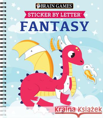 Brain Games - Sticker by Letter: Fantasy Publications International Ltd           Brain Games                              New Seasons 9781645589389 Publications International, Ltd. - książka