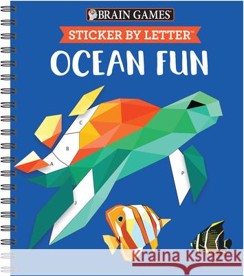Brain Games - Sticker by Letter: Ocean Fun (Sticker Puzzles - Kids Activity Book) [With Sticker(s)] Publications International Ltd           Brain Games                              New Seasons 9781645584902 Publications International, Ltd. - książka