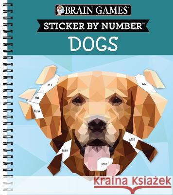 Brain Games - Sticker by Number: Dogs (28 Images to Sticker) Publications International Ltd           Brain Games                              New Seasons 9781639380893 Publications International, Ltd. - książka