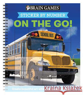 Brain Games - Sticker by Number: On the Go (Easy - Square Stickers): Create Beautiful Art with Easy to Use Sticker Fun! Publications International Ltd 9781645581741 Publications International, Ltd. - książka