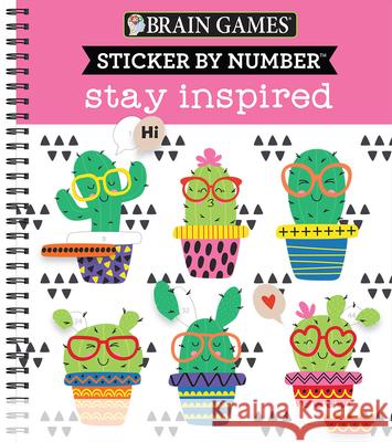 Brain Games - Sticker by Number: Stay Inspired Publications International Ltd 9781645582014 Publications International, Ltd. - książka