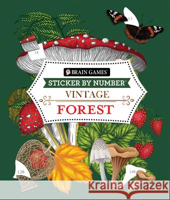 Brain Games - Sticker by Number: Vintage Forest Publications International Ltd           New Seasons                              Brain Games 9781639387465 Publications International, Ltd. - książka