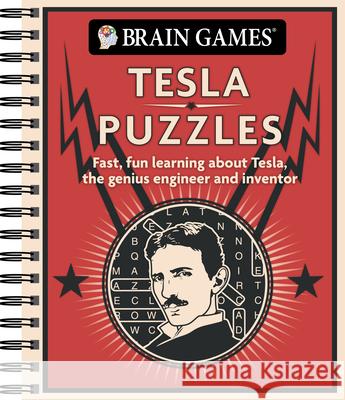 Brain Games - Tesla Puzzles: Fast, Fun Learning about Tesla, the Genius Engineer and Inventor Brain Games                              Publications International Ltd 9781645584872 Publications International, Ltd. - książka