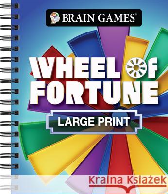 Brain Games - Wheel of Fortune - Large Print Publications International Ltd           Brain Games 9781639389339 Publications International, Ltd. - książka